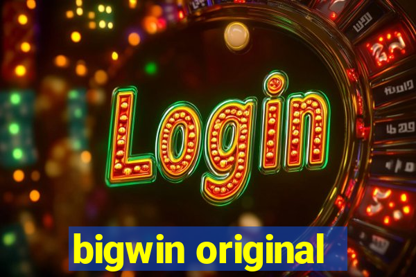 bigwin original